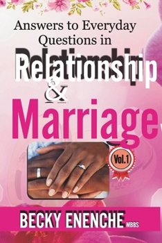 Answers To Everyday Questions in Relationship & Marriage