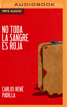 No toda la sangre es roja