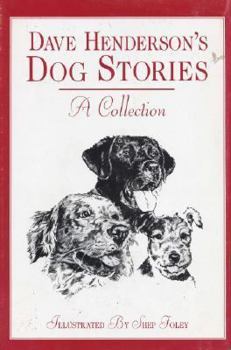 Hardcover Dave Henderson's Dog Stories: A Collection Book