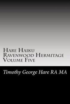 Paperback Hare Haiku Ravenwood Hermitage - Volume Five Book