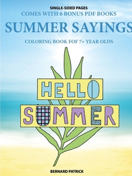 Paperback Coloring Book for 7+ Year Olds (Summer Sayings) Book