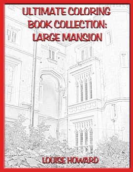 Paperback Ultimate Coloring Book Collection: Large Mansion Book