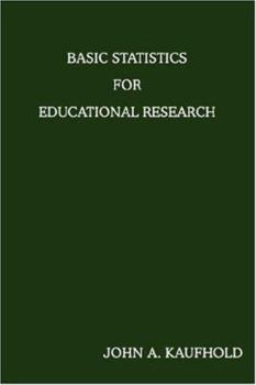 Paperback Basic Statistics For Educational Research Book