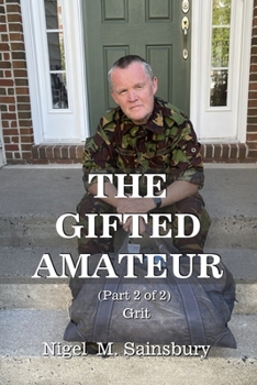 Paperback The Gifted Amateur (Part 2 of 2): Grit Book