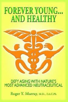 Forever Young... And Healthy