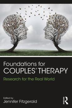 Paperback Foundations for Couples' Therapy: Research for the Real World Book