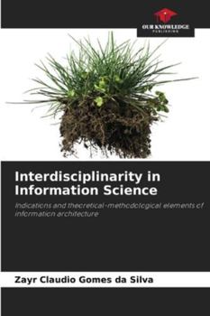 Paperback Interdisciplinarity in Information Science Book