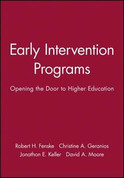 Paperback Early Intervention Programs: Opening the Door to Higher Education Book