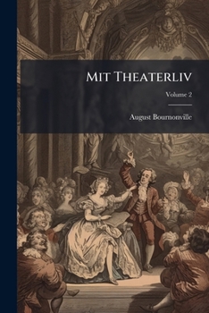 Paperback Mit Theaterliv; Volume 2 [Danish] Book