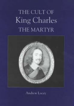 Hardcover The Cult of King Charles the Martyr Book