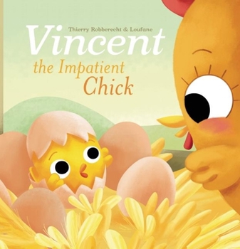 Hardcover Vincent the Impatient Chick Book