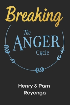 Paperback Breaking the Anger Cycle Book