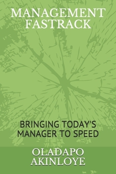 Paperback Management Fastrack: Bringing Today's Manager to Speed Book