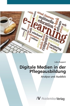 Paperback Digitale Medien in der Pflegeausbildung [German] Book