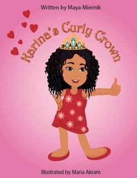 Paperback Karina's Curly Crown (Adventures with Karina) Book