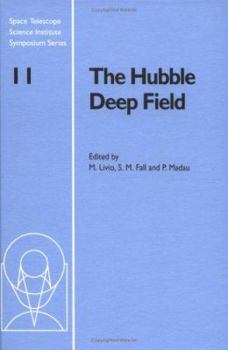 Hardcover The Hubble Deep Field Book