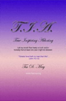 Paperback T.I.A. True, Inspiring, Adoring Book