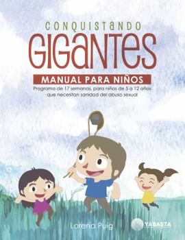 Paperback Conquistando Gigantes: Libro de Trabajo para Niños (Spanish Edition) [Spanish] Book