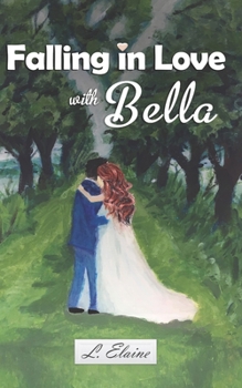Paperback Falling in Love with Bella Book