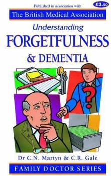 Paperback Understanding Forgetfulness and Dementia Book