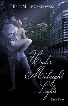 Paperback Under Midnight Lights: Part Two Book