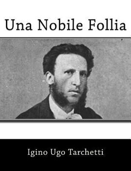 Paperback Una Nobile Follia [Italian] Book