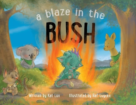 Paperback A Blaze in the Bush Book