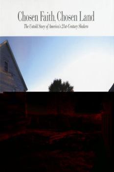 Hardcover Chosen Faith, Chosen Land: The Untold Story of America's 21st-Century Shakers Book