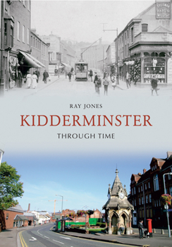 Paperback Kidderminster Through Time Book