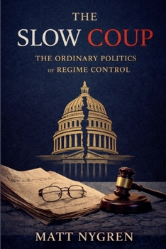 Paperback The Slow Coup Book
