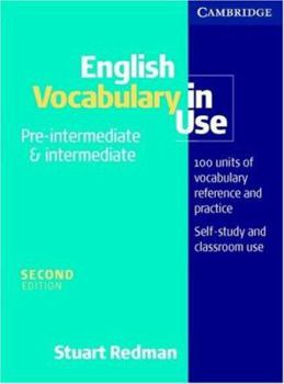 English Vocabulary in Use Pre-intermediate and Intermediate (Vocabulary in Use) - Book  of the English Vocabulary in Use