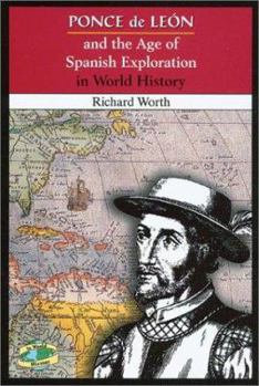 Library Binding Ponce de Leon and the Age of Spanish Exploration in World History Book