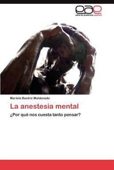 Paperback La anestesia mental [Spanish] Book