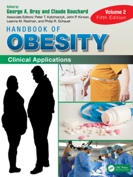 Hardcover Handbook of Obesity - Volume 2: Clinical Applications Book