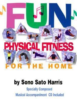 Paperback Fun Physical Fitness for the Home Book