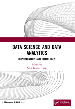 Paperback Data Science and Data Analytics: Opportunities and Challenges Book