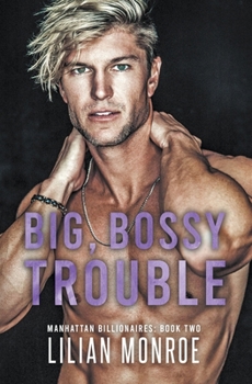 Paperback Big Bossy Trouble Book