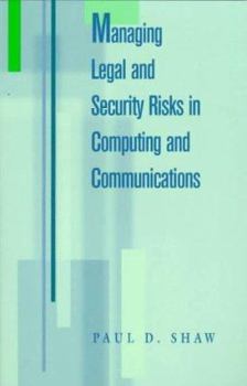 Paperback Managing Legal and Security Risks in Computers and Communications Book
