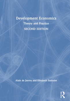 Development Economics: Theory and book by Alain de Janvry