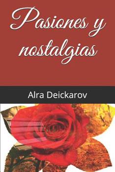 Paperback Pasiones y nostalgias [Spanish] Book