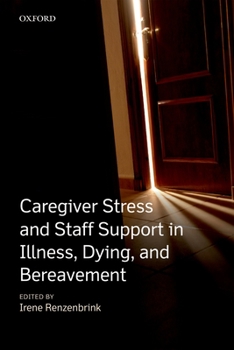 Paperback Caregiver Stress and Staff Support in Illness, Dying, and Bereavement Book