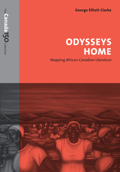 Paperback Odysseys Home: Mapping African-Canadian Literature Book