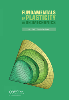 Paperback Fundamentals of Plasticity in Geomechanics Book