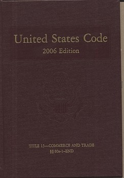 Hardcover United States Code: 2006, Volume 8, Title 15, Commerce and Trade, Section 80a-1 to End Book