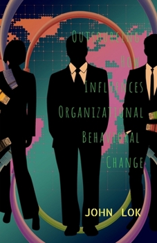 Paperback Outsourcing How Influences Organizational Behavioral Change Book