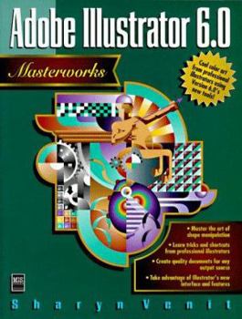 Paperback Adobe Illustrator 6.0 Masterworks Book
