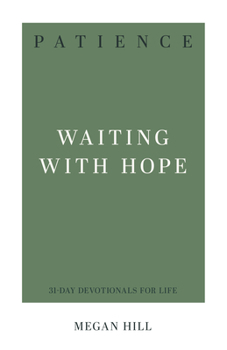 Paperback Patience: Waiting with Hope Book