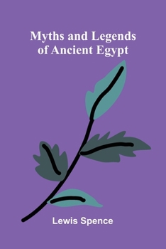 Paperback Myths and Legends of Ancient Egypt Book