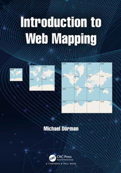 Hardcover Introduction to Web Mapping Book