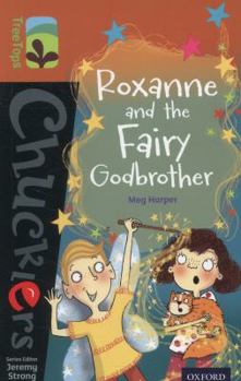 Paperback Oxford Reading Tree Treetops Chucklers: Level 8: Roxanne and the Fairy Godbrother Book